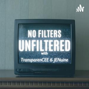 No Filters Unfiltered