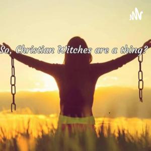 That Christian Witch