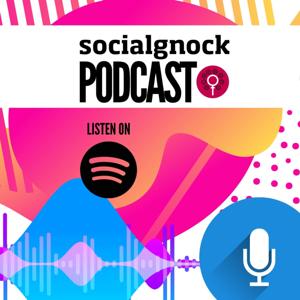 socialgnock Podcast