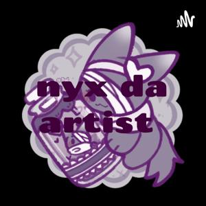 nyx da artist 🖊📝