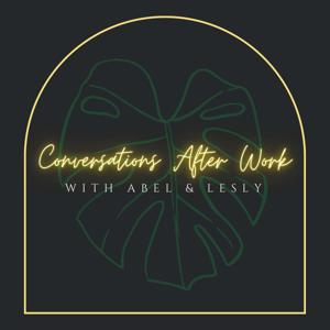Conversations After Work