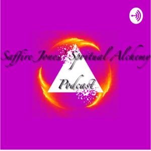 Saffire Jones’ Spiritual Alchemy