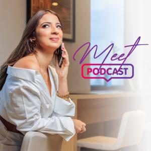Meet Podcast by Gisel Castillo