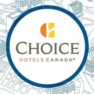 DEVELOPMENT INSIGHTS BY CHOICE HOTELS CANADA