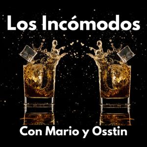 Los Incómodos con Mario y Osstin