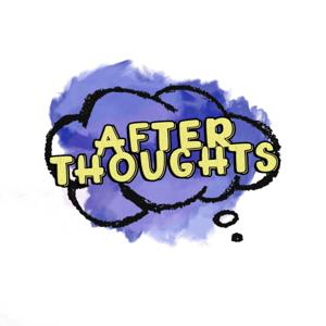 After Thoughts