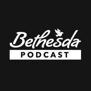 Bethesda Church Podcast