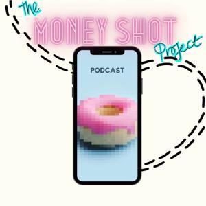 The Money Shot Project