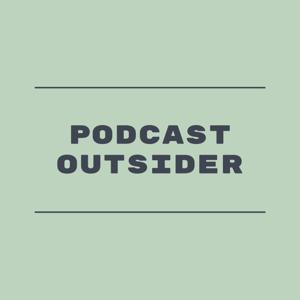 Podcast Outsider