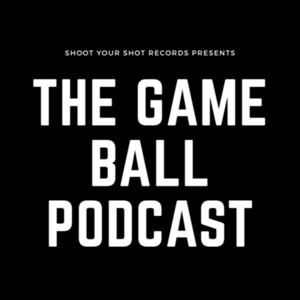 The Game Ball Podcast