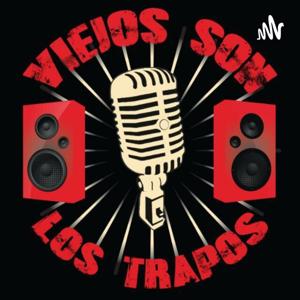 VIEJOS SON LOS TRAPOS RADIO