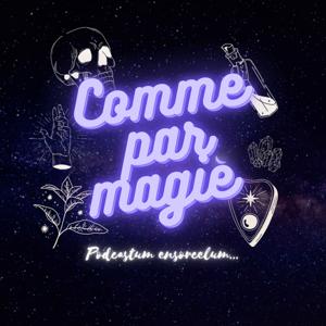 Comme par magie
