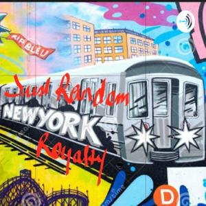 Just Random Royalty Of New York