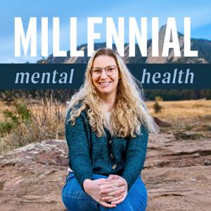 Millennial Mental Health Podcast- Stephanie Konter-O'Hara, LPC