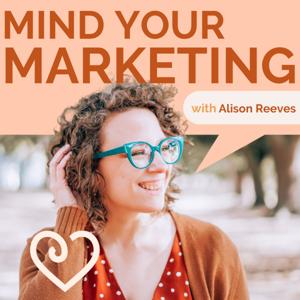 The Mind Your Marketing Podcast