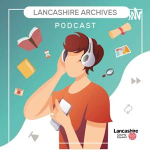Thoughts from Lancashire Archives