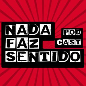 Nada Faz Sentido