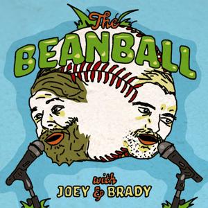The Beanball with Joey and Brady