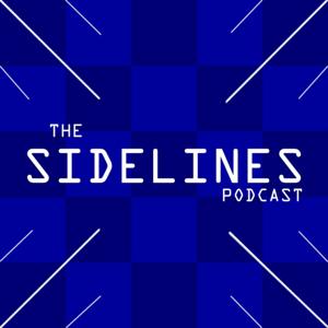 The Sidelines Podcast
