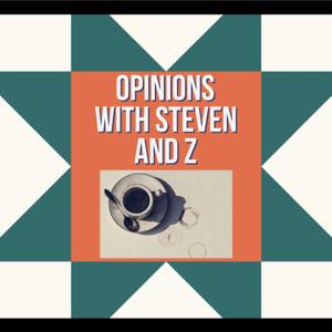Opiniones with Steven and Z
