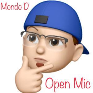 Mondo D - Open Mic