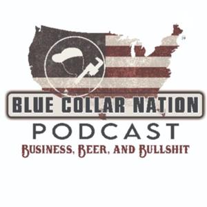 Blue Collar Nation Podcast