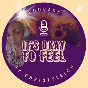 It's Okay To Feel By Christy