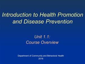 CBH:4105:0EXW Intro to Health Promotion & Disease Prevention