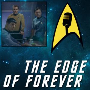 The Edge of Forever: The Star Trek Podcast