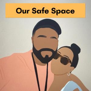 Our Safe Space