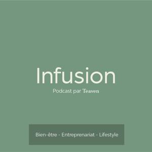 Infusion par Teaven