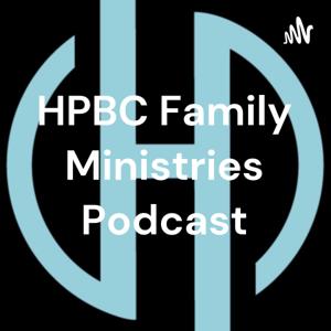 HPBC Family Ministries Podcast