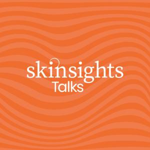 Skinsights Talks