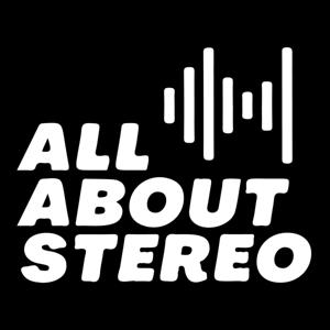 All About Stereo