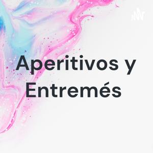 Aperitivos y Entremés