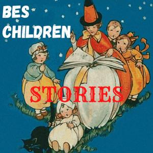 BES CHILDREN STORIES