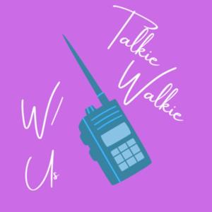 Talkie Walkie With Us