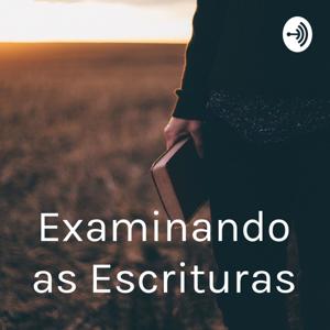 Examinando as Escrituras