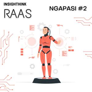 NGAPASI: Ngobrolin RAAS (Robot as a Service) Episode 2