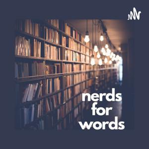 Nerds for Words