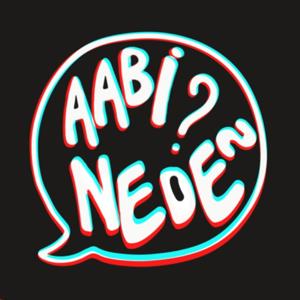 Aabi Neden?