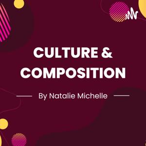 Culture & Composition