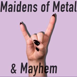 Maidens of Metal and Mayhem