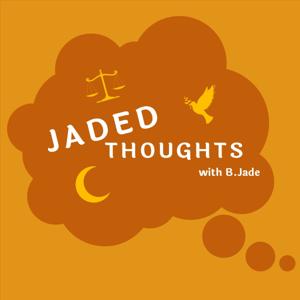 Jaded Thoughts