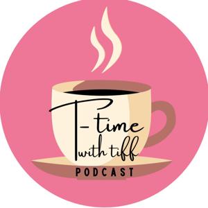 T-time with Tiff