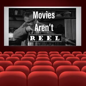 Movies aren't REEL