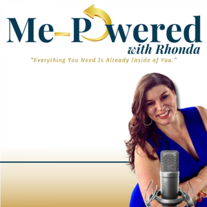 Me-Powered with Rhonda