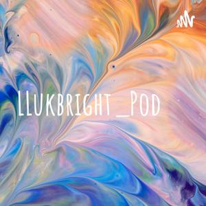 LLukbright_Pod