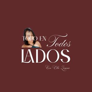 TODO EN TODOS LADOS