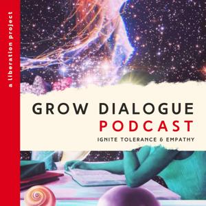 Grow Dialogue Podcast